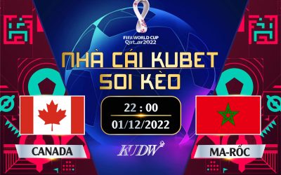 CANADA Vs MAROC- 22H00 NGÀY 01/12/2022