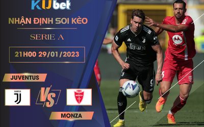 [ SERIE A ] JUVENTUS VS MONZA 21H00 NGÀY 29/01 :