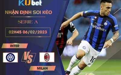 [ SERIE A ] INTER VS MILAN 02H45 NGÀY 06/02